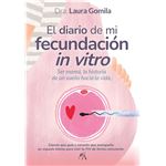 El diario de mi fecundación in vitro