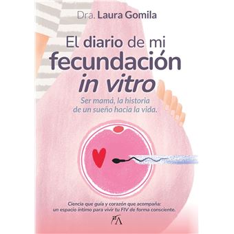El diario de mi fecundación in vitro
