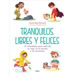 Tranquilos Libres Y Felices