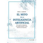 El mito de la Inteligencia Artificial