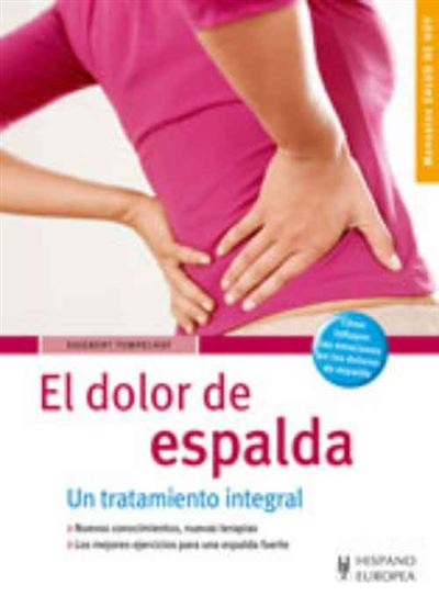 Editorial Hispano Europea, S.a. El Dolor De Espalda