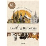 Crafting Barcelona