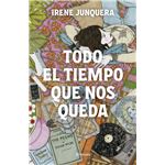 Todo el tiempo que nos queda