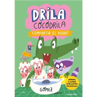 Drila Cocodrila 6. Compartir és viure - 1