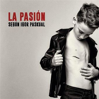 La Pasión Según Igor Paskual