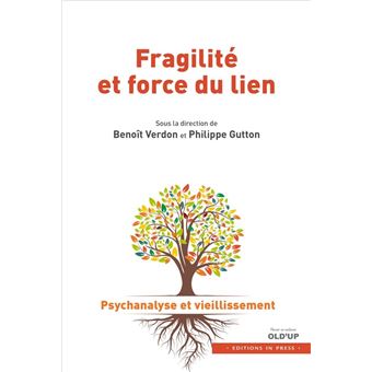 Fragilité et force du lien - 1