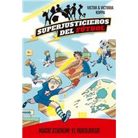 Superjusticieros del fútbol 10 - Magic Stadium - El videojuego