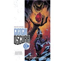 Ciencia Oscura Edición Integral 2. Trascendentalismo