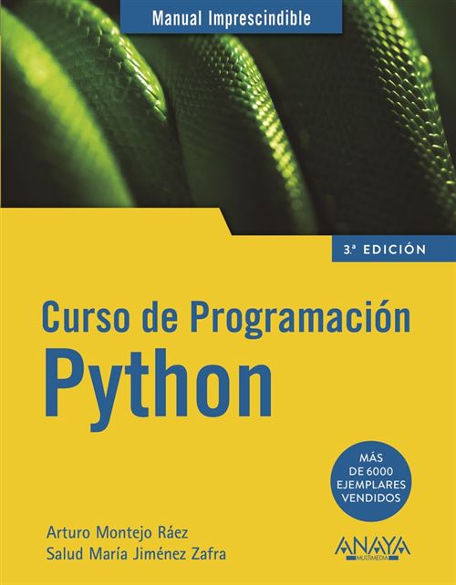 Anaya Multimedia Curso De Programación Python - Arturo Montejo Raez-Salud Mari (Autor), Salud María Jiménez Zafra (Autor)
