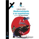 Mediometropole E Os Superheroes