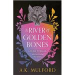 River Of Golden Bones