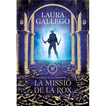Guardians de la Ciutadella 3 - La missió de la Rox