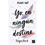 Yo, en ningún destino. Trilogía Azar 2