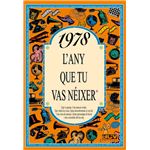 1978 l´any que tu vas néixer