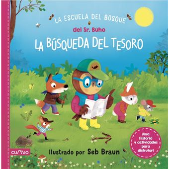 La Escuela Del Bosque Del Sr Buho-La Busqueda Del Tesoro