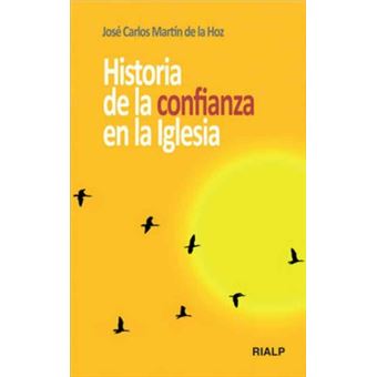 Historia de la confianza en la Iglesia - 1