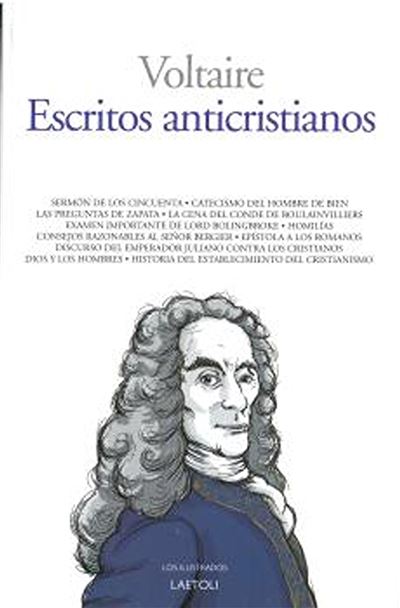 Escritos Anticristianos -  Voltaire (Autor)