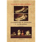 La sabiduría al desnudo (7 tomos): i. la realidad