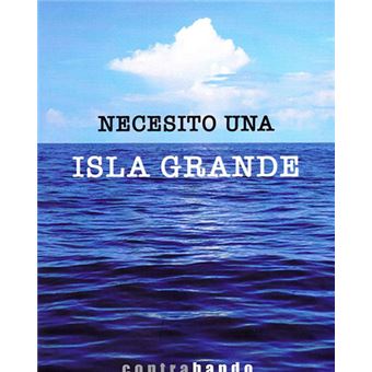 Necesito una isla grande