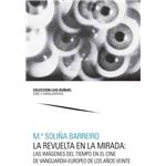 La revuelta en la mirada: las imágenes del tiempo en el cine