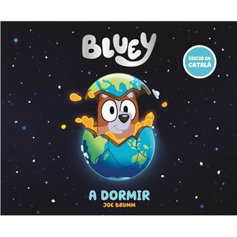 Bluey. Un conte - A dormir (edició en català)
