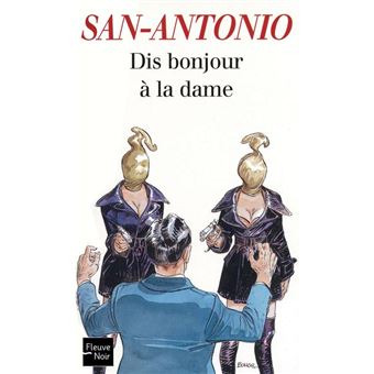 Dis bonjour à la dame - 1