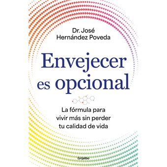 Envejecer es opcional