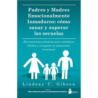 Padres y madres emocionalmente inmaduros