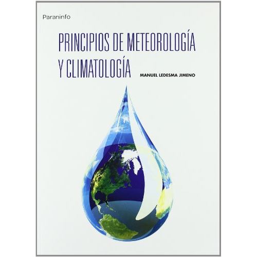 Ediciones Paraninfo, S.a Principios De Meteorología Y Climat
