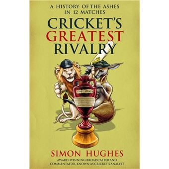 Cricket's Greatest Rivalry