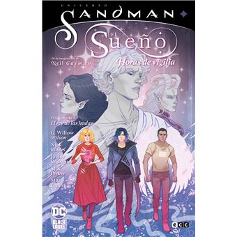 Universo Sandman: El Sueño - Horas De Vigilia Vol. 02: El Rey De Las Hadas