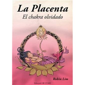 La placenta. El chakra olvidado