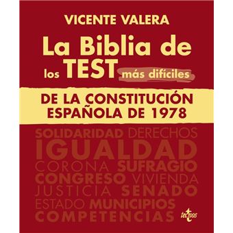 La BIBLIA de los Test más difíciles de La Constitución Españ