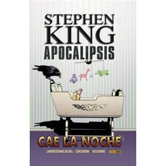 Apocalipsis de Stephen King 6. Cae la noche
