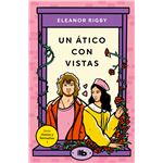 Un Ático Con Vistas (Juntos Y Revueltos 1)