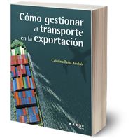 Cómo Gestionar El Transporte En La Exportacion