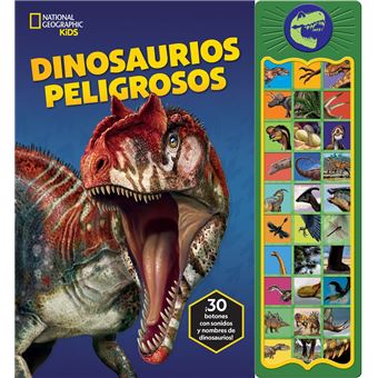 National Geographic Kids Dinosaurios Peligrosos