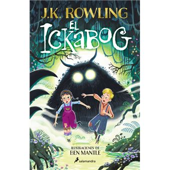 El ickabog (edición con ilustraciones de Ben Mantle)