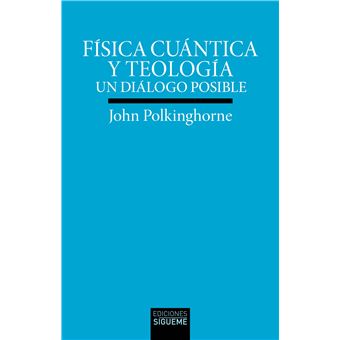 Fisica Cuantica Y Teologia