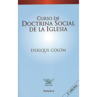 Curso De Doctrina Social De La Iglesia - 1