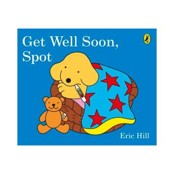Get Well Soon, Spot