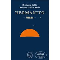 Hermanito. EDICIÓN ESCOLAR (incluye guía de lectura)