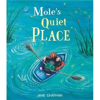 Mole's quiet place