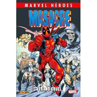 Marvel Héroes 82. Masacre 3: Verano cruel