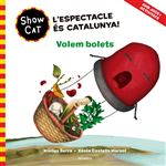 Volem Bolets -Show Cat 3-