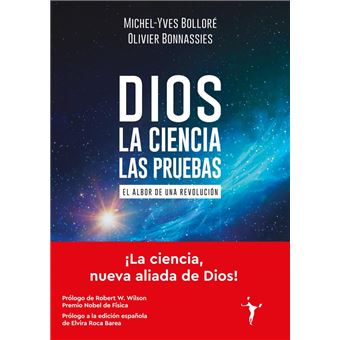 Dios - La ciencia - Las pruebas