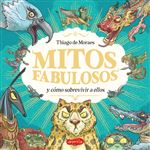 Mitos Fabulosos Y Como Sobrevivir A Ello