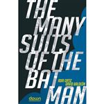The Many Suits Of The Batman