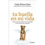 Tu huella en mi vida