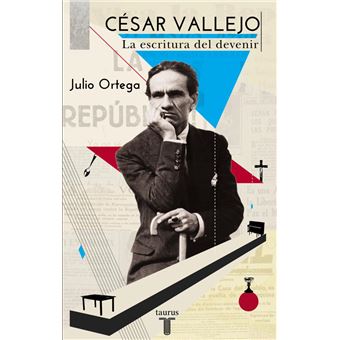 César Vallejo, la escritura del devenir